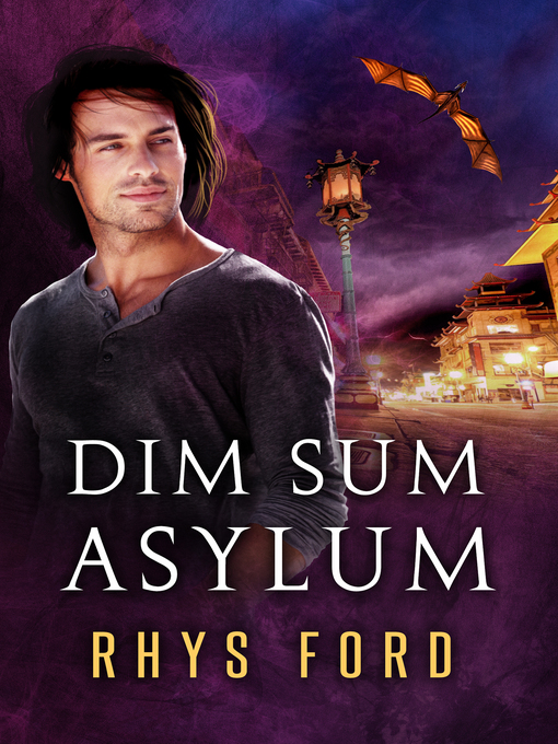 Title details for Dim Sum Asylum by Rhys Ford - Available